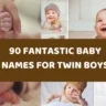 90 Fantastic Baby Names for Twin Boys