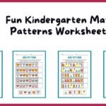 Fun Kindergarten Math Patterns Worksheets