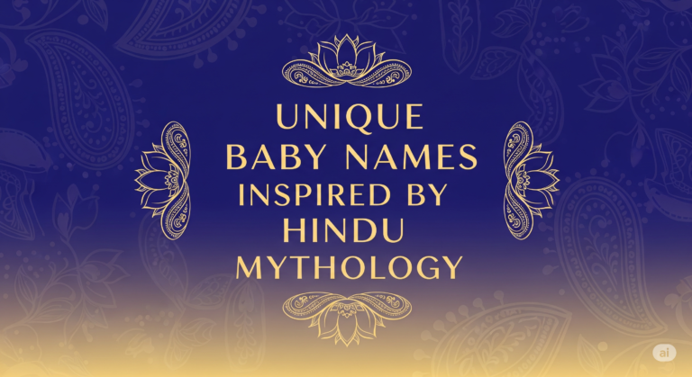Unique Baby Names Inspired by Hindu Mythology: Top Trend for Modern Parents in 2025
