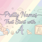 Pretty Names That Start with A