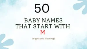Baby Names That Start With M