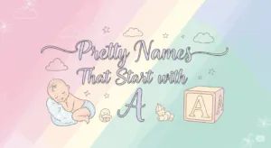 Pretty Names That Start with A